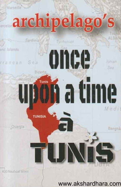 Once Upon A Time A Tunis