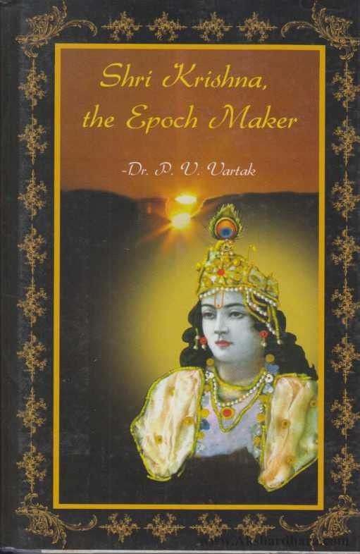 Shri Krishna The Epoch Maker
