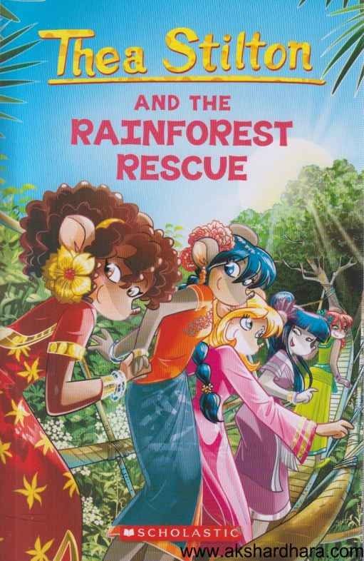 Thea Stilton And The Rainforest Rescue ()