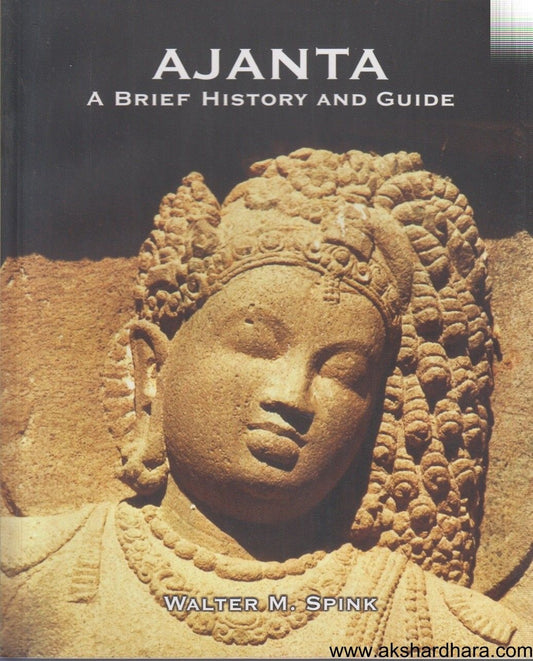 Ajanta A Brife History And Guide (Ajanta A Brife History And Guide)