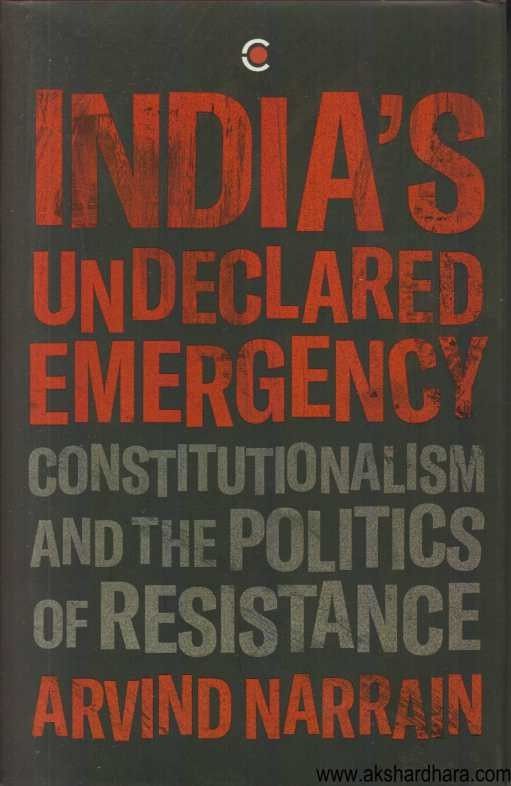 Indias Undeclared Emergency (Indias Undeclared Emergency)