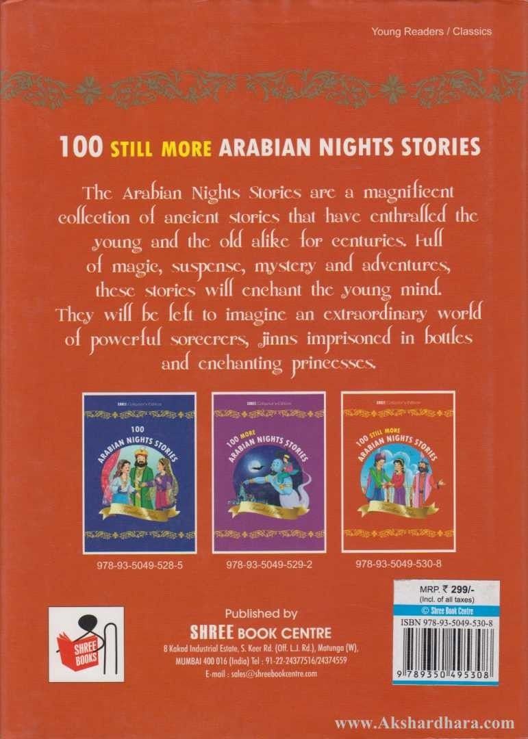 100 Still More Arabian Nights Stories