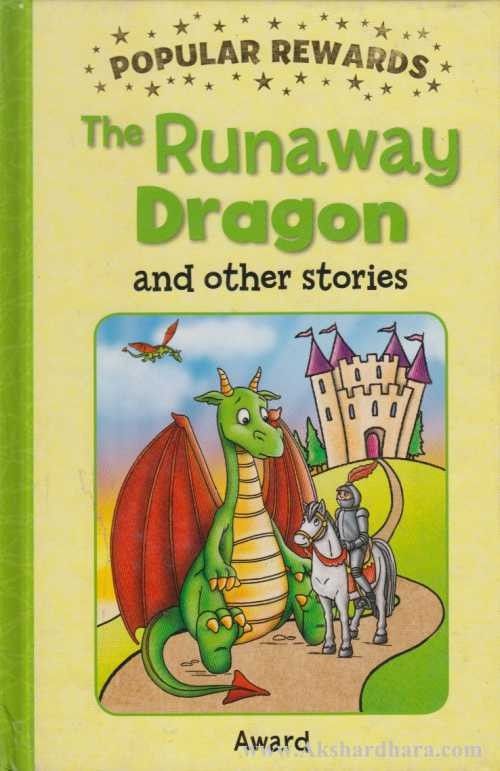 The Runaway Dragon And Other Stories