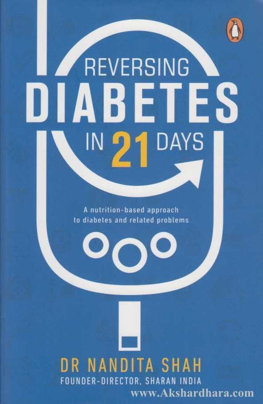 Reversing Diabetes In 21 Days