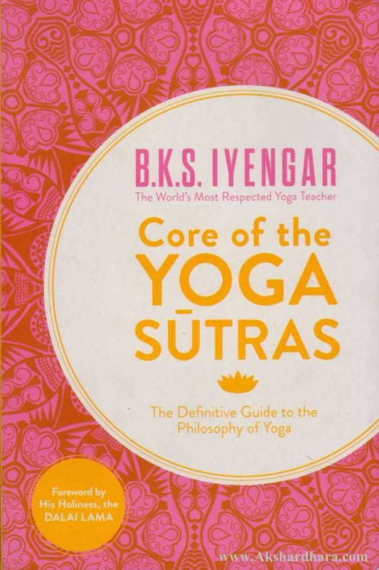 Core Of The Yoga Sutras