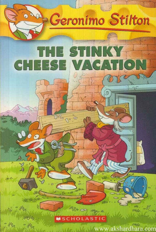 The Stinky Cheese Vacation