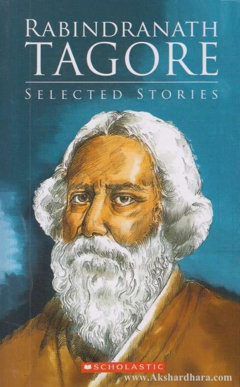 Rabindranath Tagore Selected Stories
