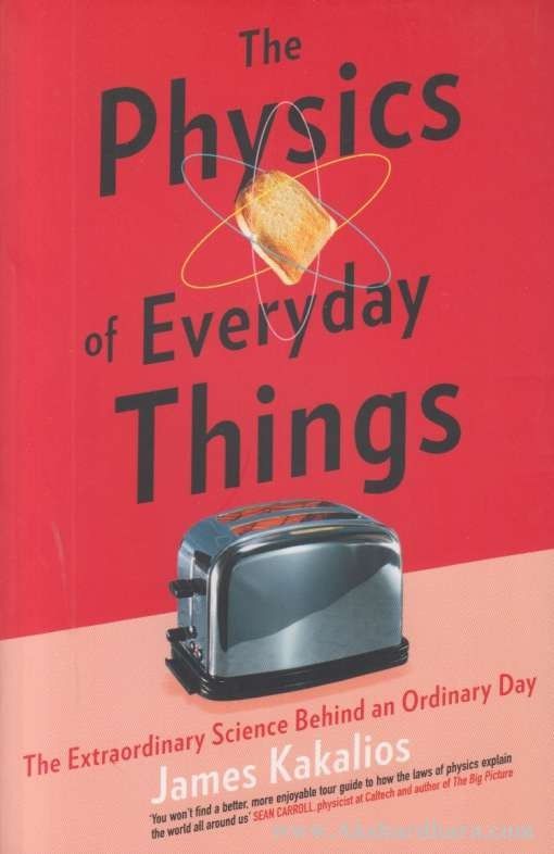 The Physics of Everyday Things