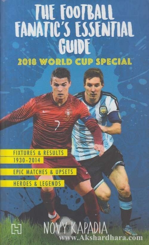 The Football Fanatics Essential Guide