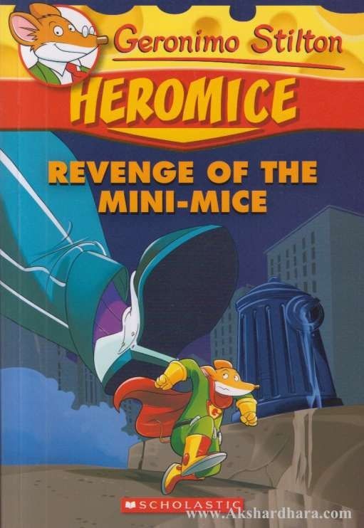 Heromice Revenge Of The Mini Mice