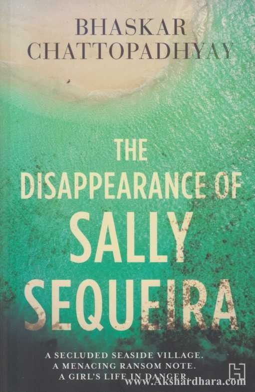 The Disappearance Of Sally Sequeira