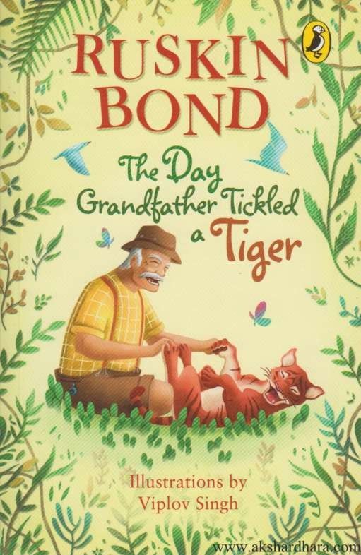 The Day Grandfather Tickled a Tiger