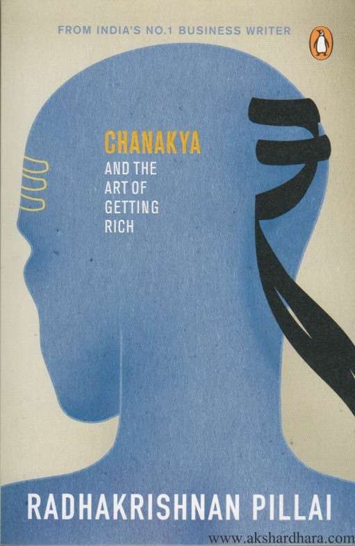 Chanakya And The Art Of Getting Rich