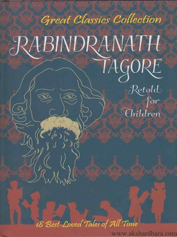 Rabindranath Tagore Retold For Children