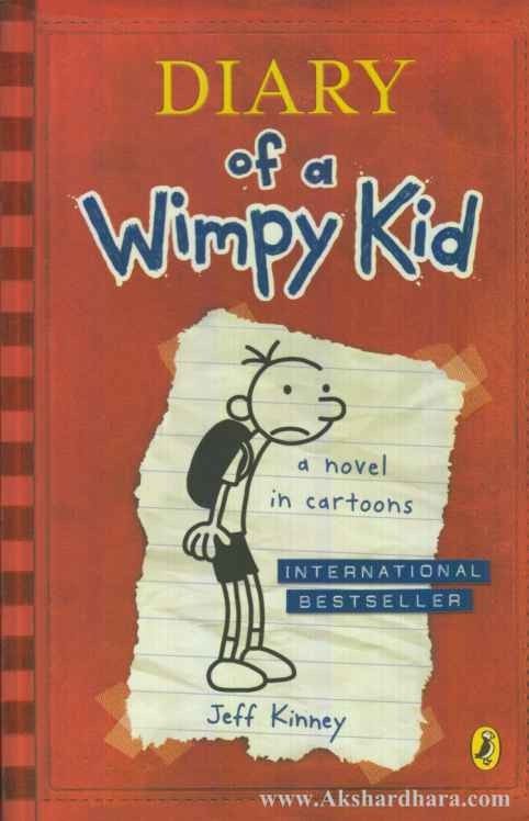 Diary Of a Wimpy Kid a Novel in Cartoons