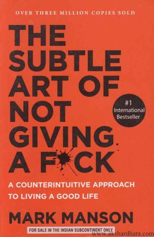 The Subtle Art Of Not Giving Fuck