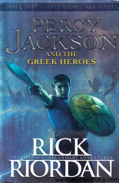 Percy Jackson And The Greek Heroes ( Percy Jackson And The Greek Heroes )