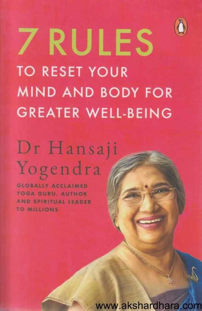 7 Rules To Reset Your Mind And Body For Greater Well Being