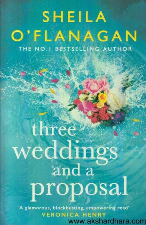 Three Weddings And A Proposal ( Three Weddings And A Proposal  )