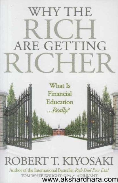 Why The Rich Are Getting Richer ( Why The Rich Are Getting Richer )