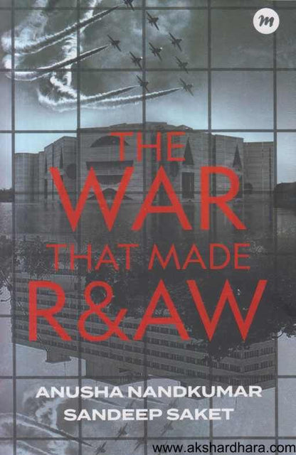 The War That Made R&aw