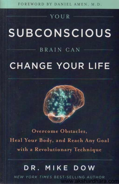 Your Subconscious Brain Can Change Your Life