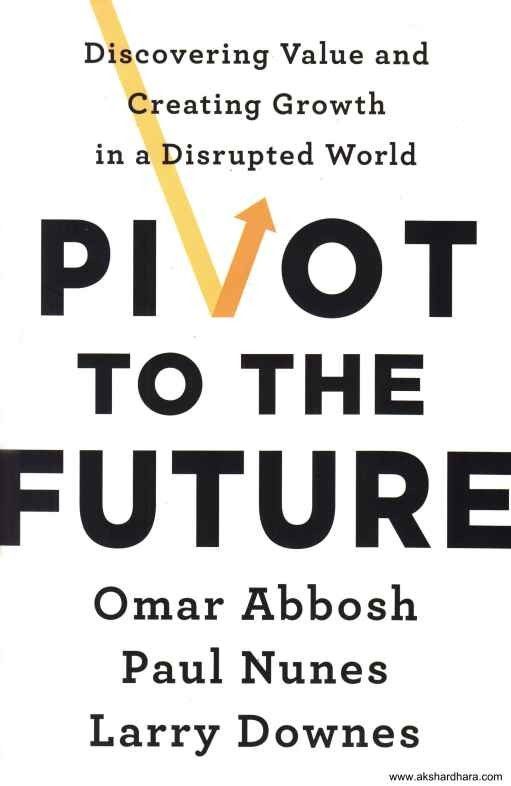 Pivot To The Future