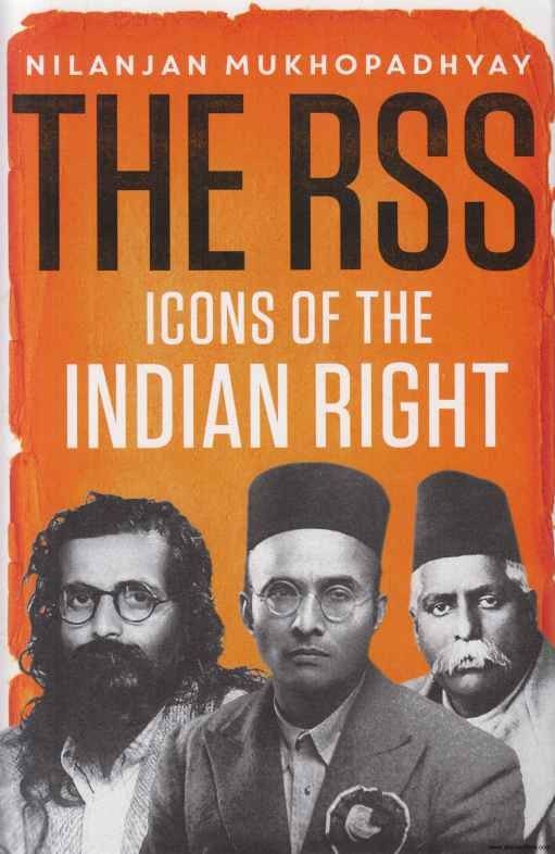 The RSS Icons of the Indian Right