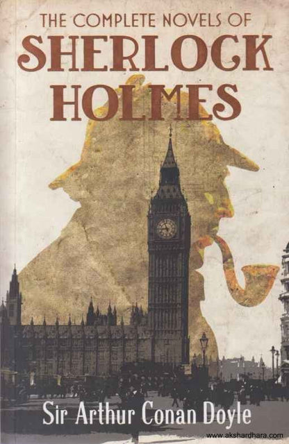 The Complete Novels of Sherlock Holmes